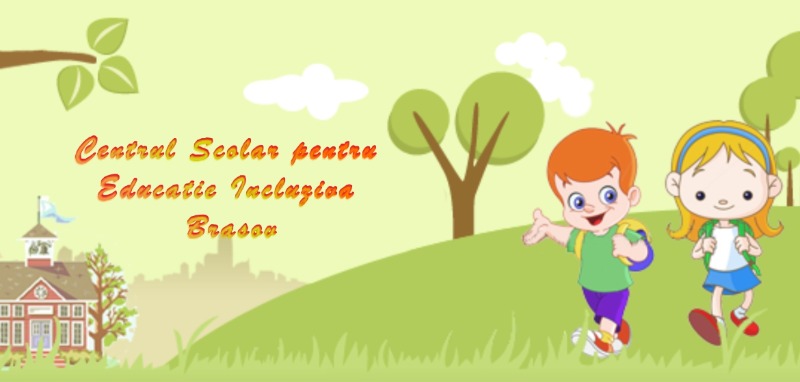 CENTRUL SCOLAR PENTRU EDUCATIE INCLUZIVA BRASOV